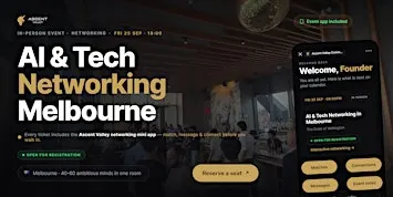 AI & Tech Networking Event in Melbourne by Ascent Valley