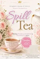 Spill the Tea: Pearls Purpose and Prosperity Women's Summit & Tea