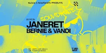 block x Soundmate: Janeret, Bernie & Vandi