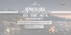 Apres Ski by the Sea - Winter party