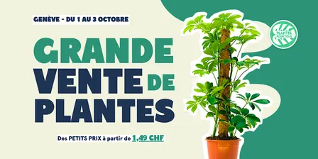 Grande Vente de Plantes - Genève