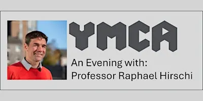 An Evening with: Professor Raphael Hirschi