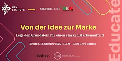 HRWEducate x Startercenter NRW Bottrop: Von der Idee zur Marke