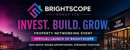 BrightScope Property Networking | Invest, Build & Grow | Official Launch