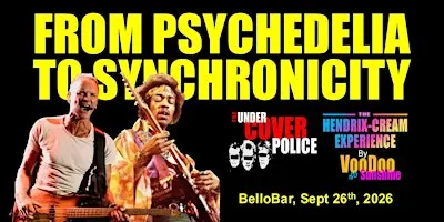 Under Cover Police/Hendrix Cream Experience - Psychedelia to Synchronicity
