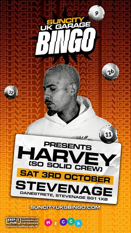 UK GARAGE  BINGO |STEVENAGE| HARVEY SO SOLID CREW |