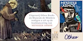 Muzikale boeklancering 'Menheer Armoe': Sint-Franciscus in de Lage Landen