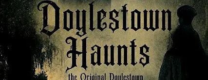 Doylestown Haunts 2026 Ghost Tour