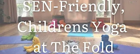 SEND-Friendly Children's Yoga with  Laura the YogaBears