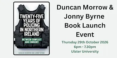 Book Launch:  Twenty Five Years of Policing in Northern Ireland