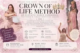 Crown of Life Ecstatic Dance