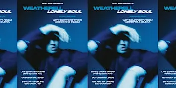 Dust Zine Presents: Weatherell - Lonely Soul Album Release