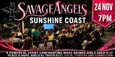 Savage Angels - SUNSHINE COAST