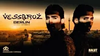 KALUT presents VESSBROZ live in Berlin