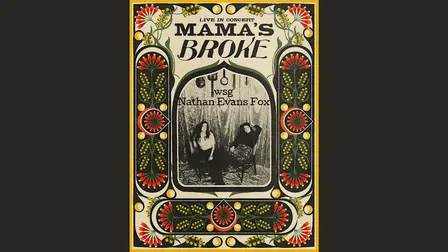 Mama’s Broke Reunion Album Release Tour with Nathan Evans Fox