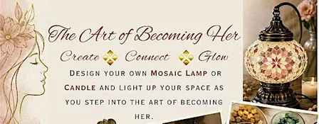 The Art of Becoming Her: Mosaic Art Workshop