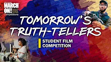 Tomorrow's Truth-Tellers - Student Film Competition Screening & Talkback