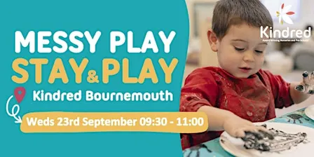 Kindred Bournemouth - Messy Play Stay and Play Session - 23rd September