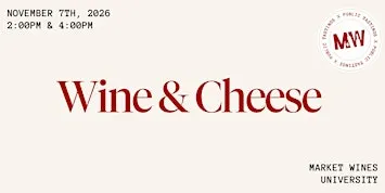 Wine & Cheese