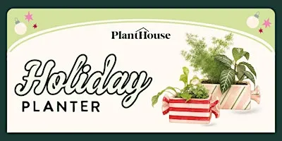 Holiday Planter Workshop