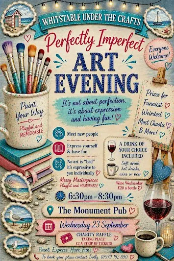 Perfectly Imperfect Art Evening - Whitstable Under The Crafts