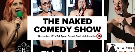 New York Comedy Festival: The Naked Comedy Show