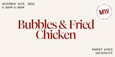 Bubbles & Fried Chicken