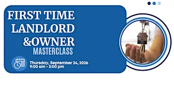 First Time Landlord & Owner Masterclass