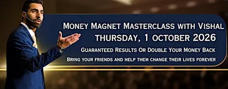Money Magnet Masterclass with Vishal London