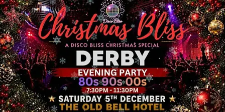 Christmas Bliss Derby – 80s, 90s & 00s Evening Christmas Party