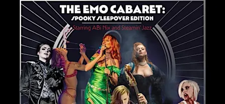 The Emo Cabaret: Spooky Sleepover Edition