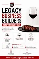 Legacy Business Builders Networking Social!