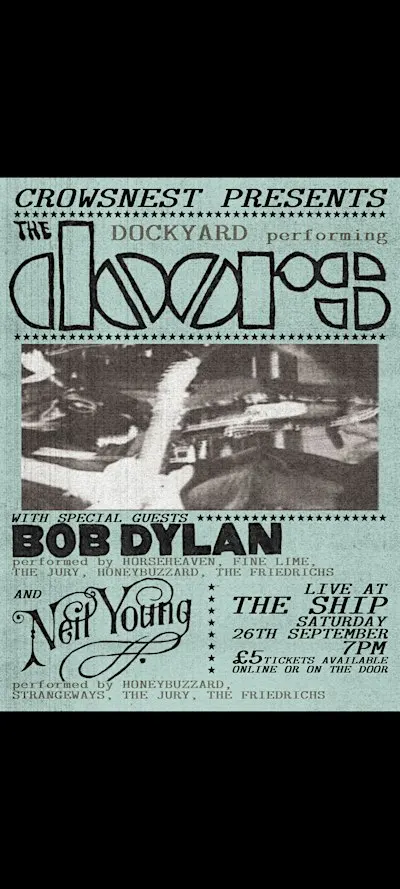 THE DOORSish / BOB DYLANish / NEIL YOUNGish TRIBUTE SHOW - ship Gillingham