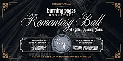 Gothic Regency Romantasy Ball hosted by Burning Pages Bookstore