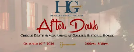 After Dark: Creole Death & Mourning Tour at Gallier House - Oct 10th