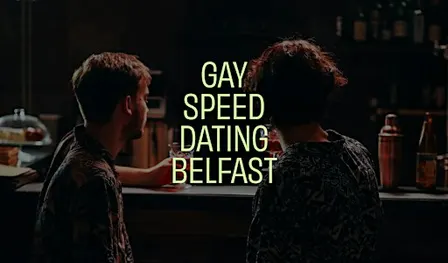Belfast GAY Speed Dating (Ages 30- 48) 1 TIC LEFT!