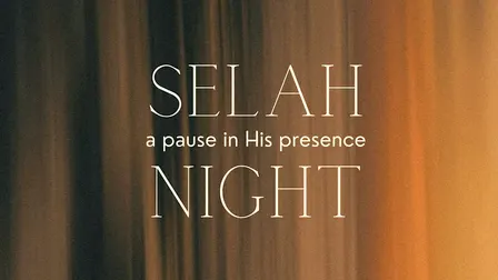 Selah Night - YXYA Sisters