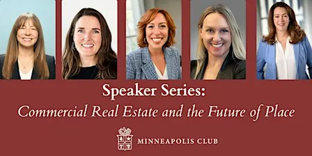 SPEAKER SERIES: COMMERCIAL REAL ESTATE AND THE FUTURE OF PLACE