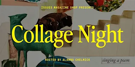 Collage Night: Wednesday, September 30th