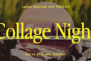 Collage Night: Tuesday, October 6th
