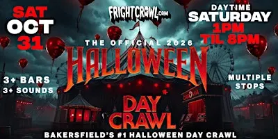 The Fright Crawl | Bakersfield Halloween Day Bar Crawl 2026 | Sat, Oct 31
