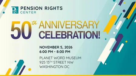Join Us to Celebrate the Pension Rights Center's 50th Anniversary!
