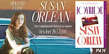 Book Soup Presents:  Susan Orlean discusses & signs Joyride: A Memoir