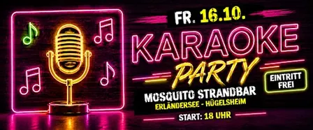 Karaoke Party am Erländersee in Hügelsheim (Eintritt Frei)