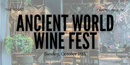 The Roost Ancient World Wine Fest