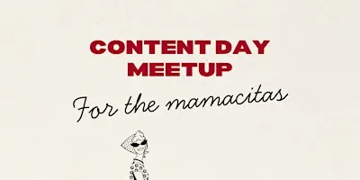 Mamacita Content Day