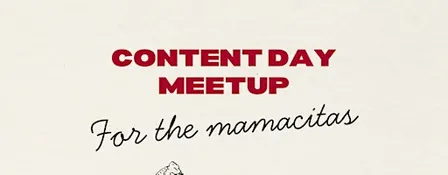 Mamacita Content Day