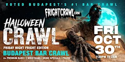 The Fright Crawl | Budapest's Hottest Halloween Bar Crawl 2026 | Fri, Oct 30