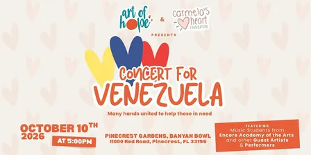 Art of Hope & Carmela's Heart Presents: CONCERT FOR VENEZUELA