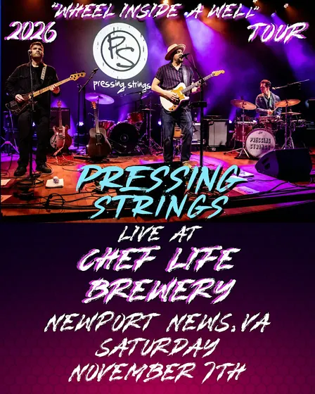 Pressing Strings 'Wheel Inside A Well' Tour 2026 - Live at Chef Life!